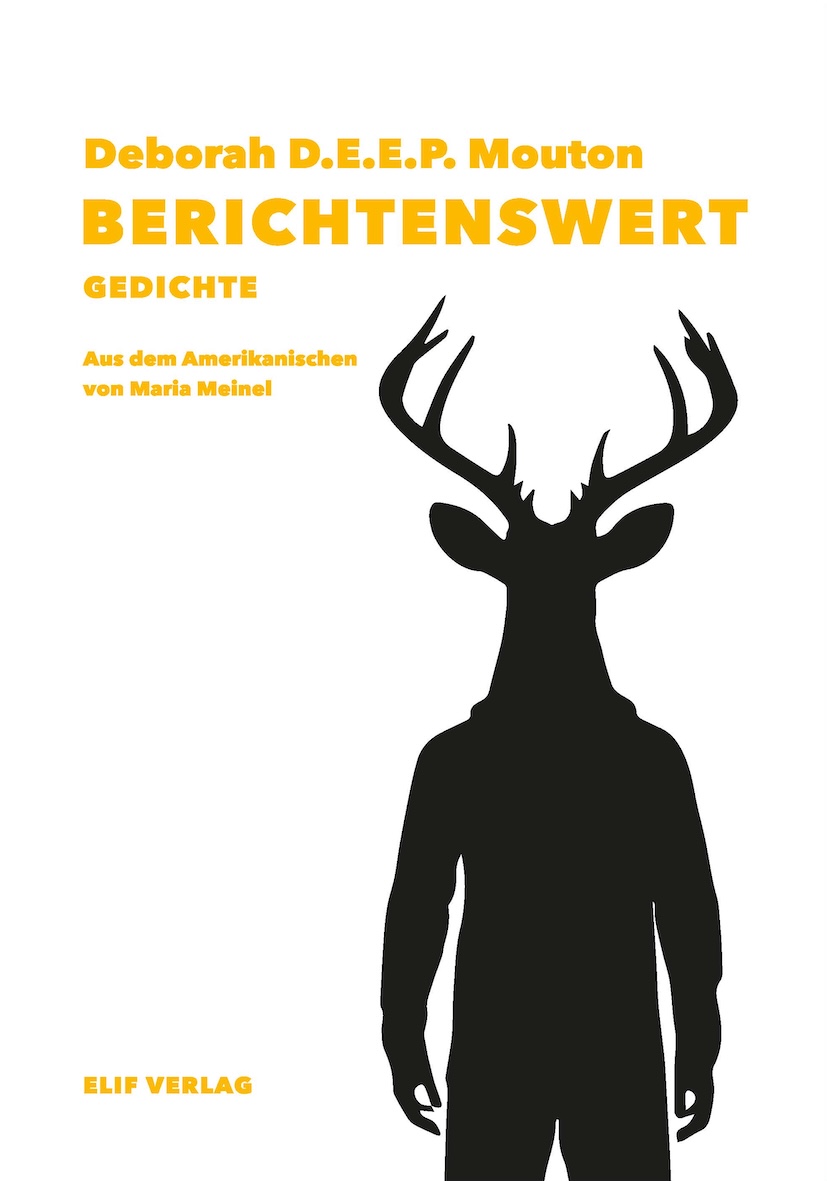 Berichtenswert · Deborah D.E.E.P. Mouton