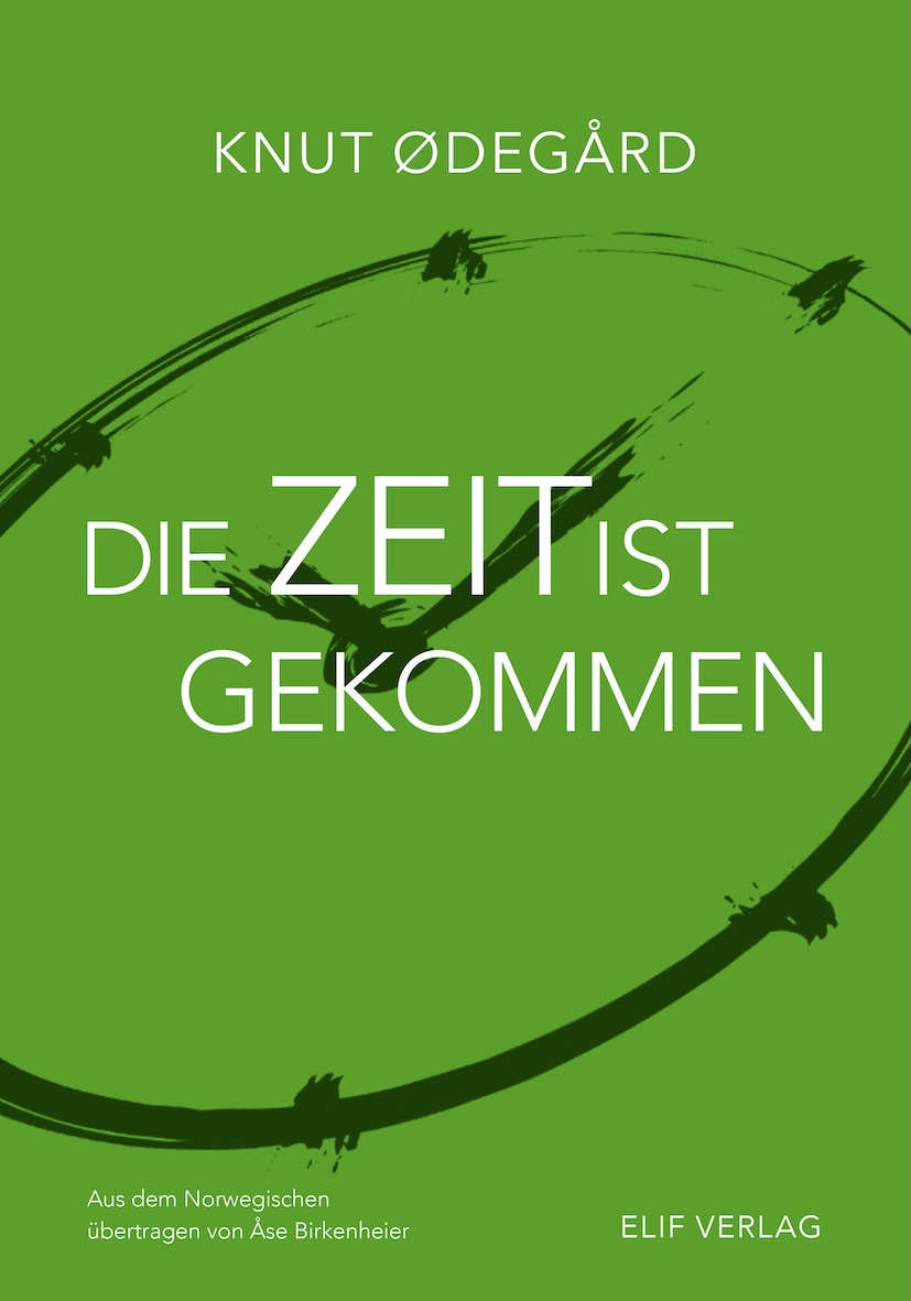 Die Zeit ist gekommen · Knut Ødegård