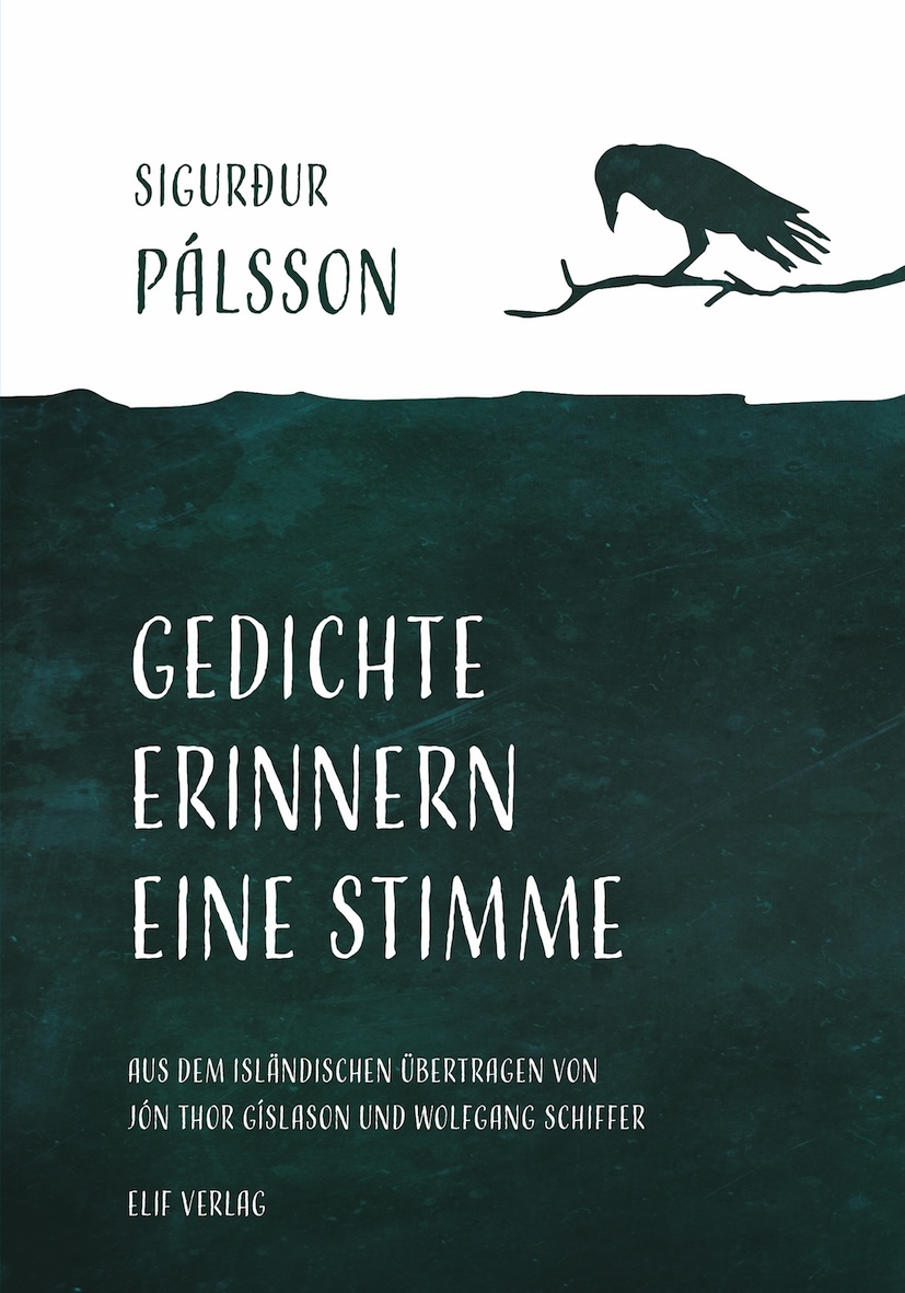 Gedichte erinnern eine Stimme · Sigurður Pálsson