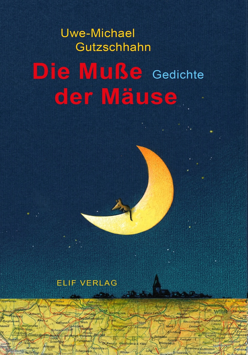 Die Muße der Mäuse · Uwe-Michael Gutzschhahn
