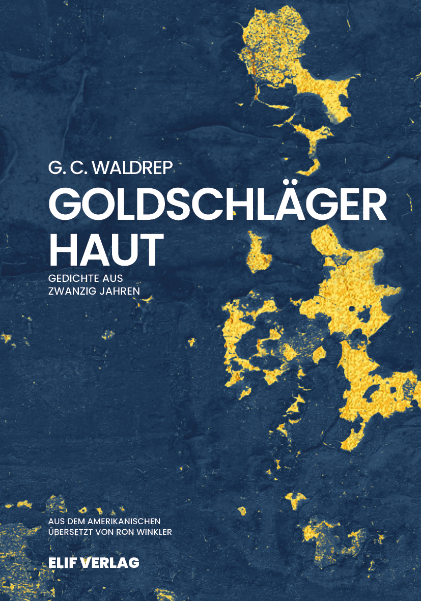 Goldschlägerhaut · G. C. Waldrep