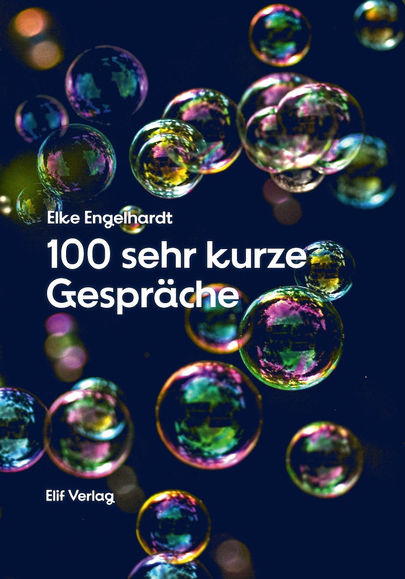 100 sehr kurze Gespräche · Elke Engelhardt