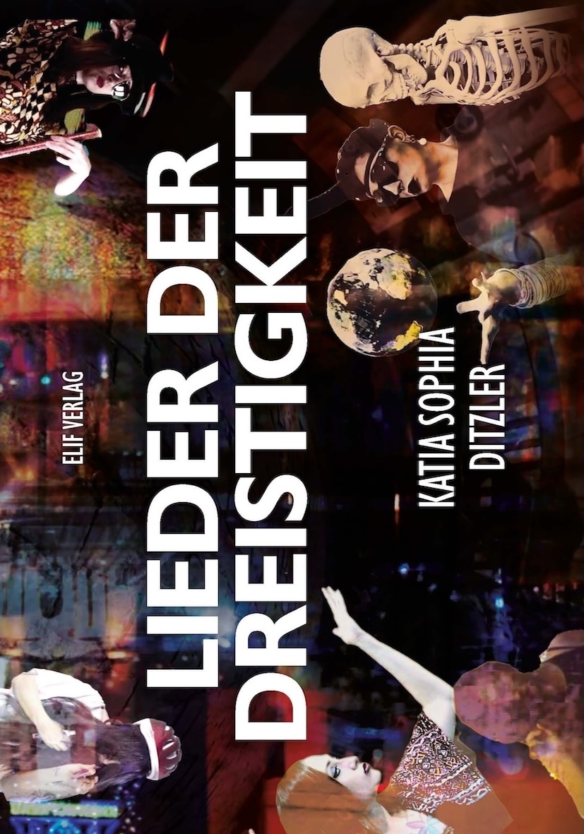 Lieder der Dreistigkeit · Katia Sophia Ditzler