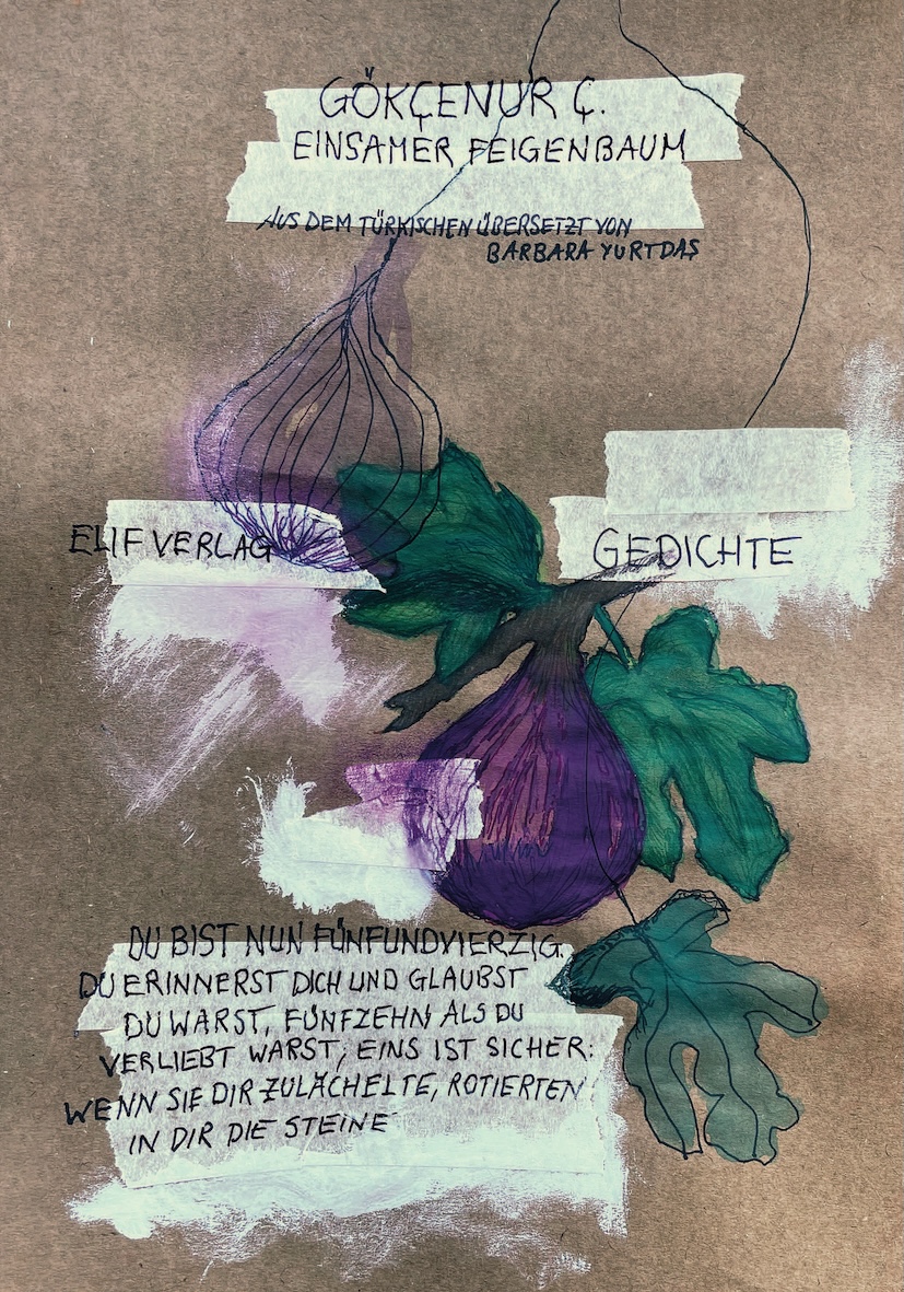 Einsamer Feigenbaum · Gökçenur Ç.