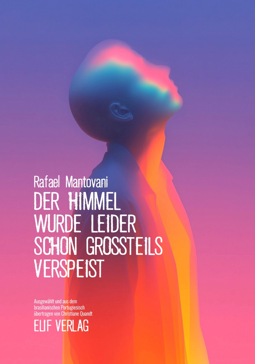 Der Himmel wurde leider schon großteils verspeist - Rafael Mantovani