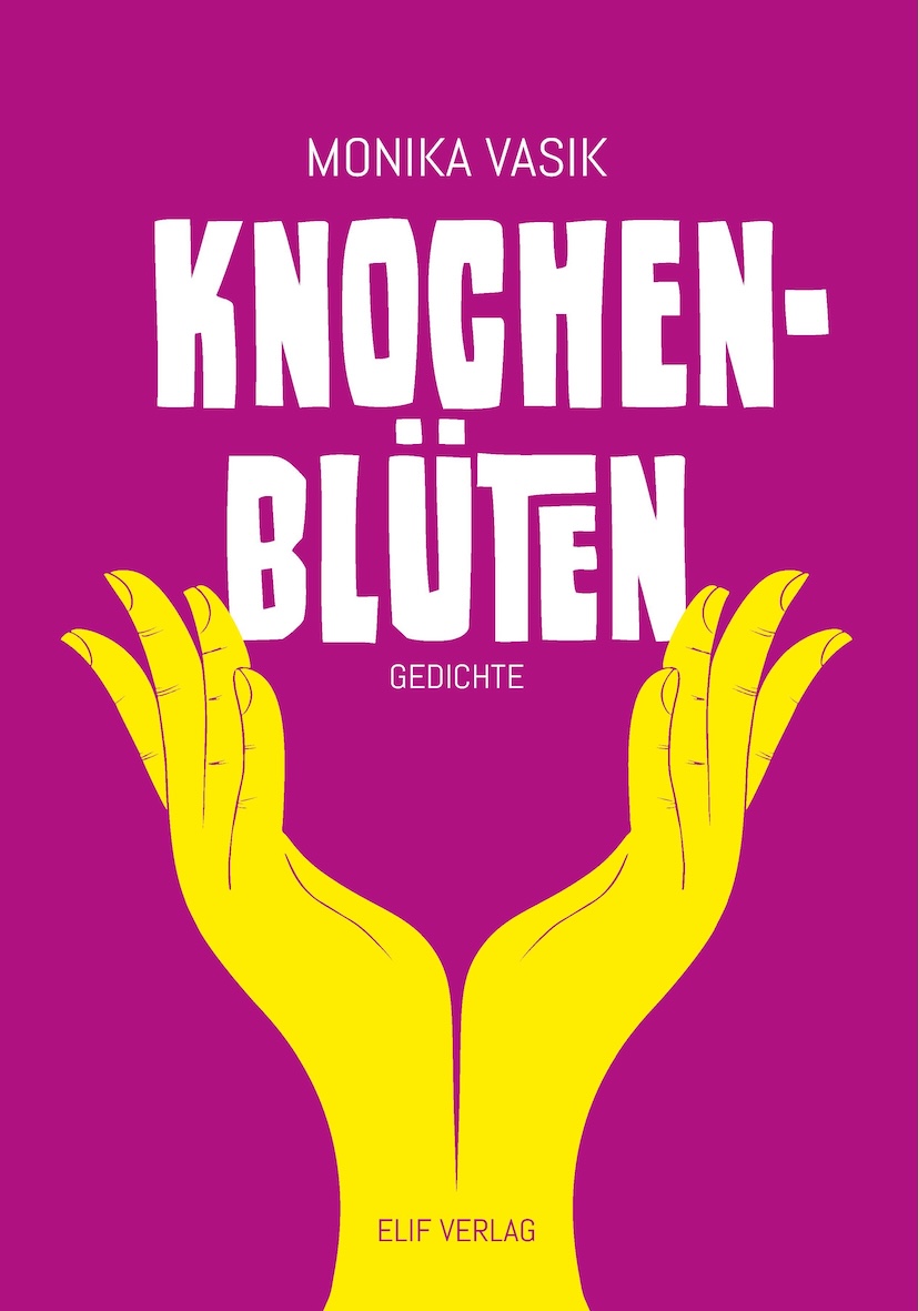Knochenblüten · Monika Vasik